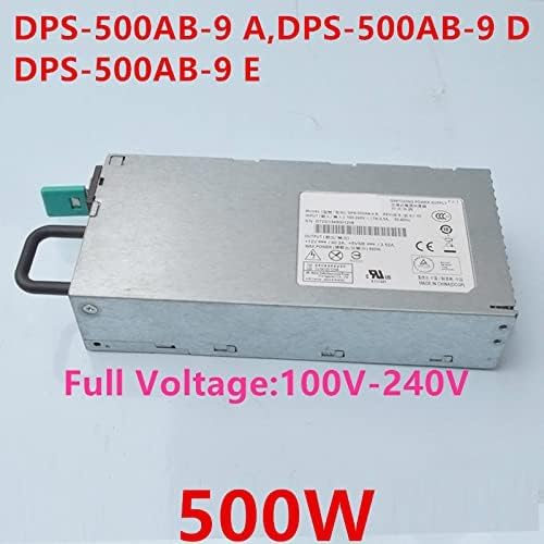 PSU for 500W Power Supply DPS-500AB-9 A DPS-500AB-9 D DPS-500AB-9 E