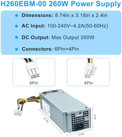 Upgraded H260EBM-00 260W Power Supply PSU Compatible with Dell Optiplex 3050 3060 3050M 5050 5060 7050 7060 7080 3080 5080 5090 7090 7080MT H7X3F H260EBM-00 Switching Power Supply,Connector: 6Pin+4Pin|B0DMW4VHT6