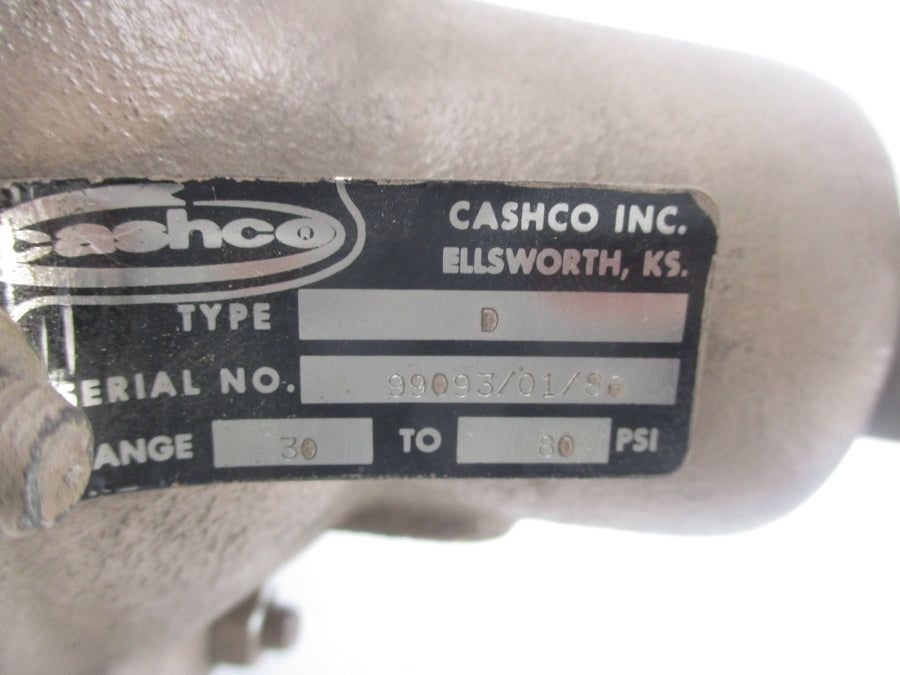CASHCO TYPE D 30-80PSI UNMP