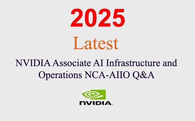 NVIDIA Associate AI Infra Operations NCA-AIIO Q&A GUARANTEED (1 month update)|267460194084
